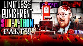 🔴ToG🔴Limitless quotPunishmentquot SUBATHON Pt3 were all here forever [upl. by Baese799]