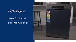 Westinghouse Dishwasher  How To Level Your Dishwasher [upl. by Naenej]