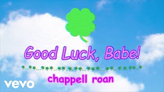 Chappell Roan  Good Luck Babe Official Lyric Video [upl. by Fisuoy]