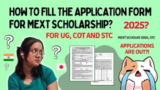 How to fill the APPLICATION FORM for MEXT SCHOLARSHIP  FOR UG COT and STC  Detailed Explanation [upl. by Emory786]