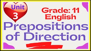 Class 11 Compulsory English Unit 3 New course prescribed by NEB Prepositions of Direction n Nepali [upl. by Ymia]