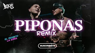 LAS PIPONAS REMIX👹  LETRA  BLESSD ❌ KRIS R [upl. by Jovitta]