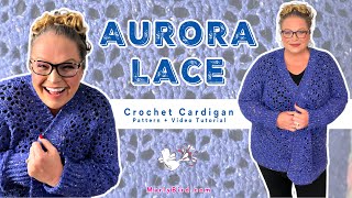 Aurora Lace Crochet Cardigan Pattern Tutorial  Complete Guide to Crafting Your Easy Cozy Sweater [upl. by Yantruoc967]