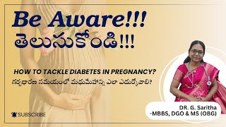 Awareness on diabetes in pregnancy part4గర్భధారణ సమయంలో మధుమేహంపై అవగాహనbestdoctormanagediabetes [upl. by Ecissej]