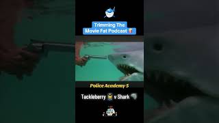 Police Academy 5 Tackleberry versus Shark [upl. by Kcyrred]