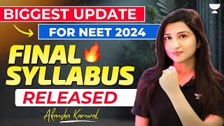 NEET 2024 Big Update  Final Syllabus Released  Akansha Karnwal [upl. by Craggie]