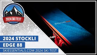 2024 Stockli Edge 88  SkiEssentialscom Ski Test [upl. by Sokram]