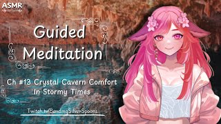 Guided MeditationEp 13 Crystal Cavern Comfort During Storms ASMR for Relax Study Sleep [upl. by Gorey]