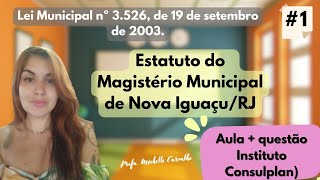 NOVA IGUAÇU  Estatuto do Magistério de Nova IguaçuRJ Lei Municipal nº3526 de 2003   1 [upl. by Haggi]