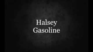 HalseyGasoline Lyrics [upl. by Lorac]