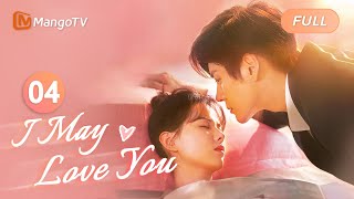 【ENG SUB】EP04 Wearing a Red Dress amp Boldly Revealing Romantic FeelingsI May Love YouMangoTVEnglish [upl. by Grunenwald239]