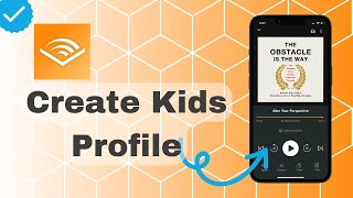 How To Create Kids Profile On Audible [upl. by Yliak987]