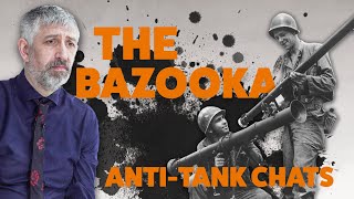 AntiTank Chats 4  Bazooka  The Tank Museum [upl. by Serolod]