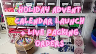 Holiday Advent Calendar Launch 🎄 Plus Packing Orders Live ❤️ [upl. by Wurster974]