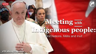 Pope Francis in Canada Meeting with Indigenous People in Maskwacis Alberta  July 25 2022 [upl. by Lennahc214]