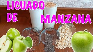 LICUADO DE MANZANA CON CHÍA Y LINAZA  LICUADO DE MANZANA CON AVENA [upl. by Airegin460]