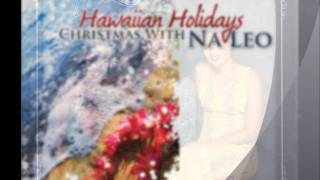 The Twelve Days of Christmas Hawaiian Style by Na Leo [upl. by Wickner75]