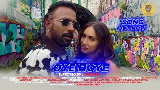 OYE HOYE  OFFICIAL SONG  Dharmesh  Lauren  Lizelle amp Remo DSouza  Sachin Chavan  Mohit Singh [upl. by Link]