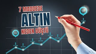 Altın neden düştü 7 maddede altın düşüşü [upl. by Ingvar944]