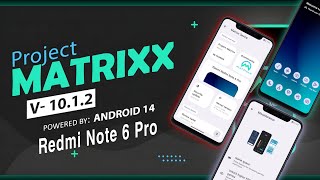 Project Matrixx Based on Android 14 for Redmi Note 6 Pro  Xiaomi  RandomRepairs [upl. by Ainahtan]