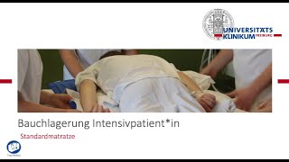 Lehrvideo Bauchlagerung Intensivpatientin – Standardmatratze  Uniklinik Freiburg [upl. by Ecarret]