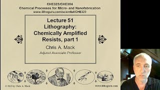 Lecture 51 CHE 323 Lithography Chemically Amplified Resists part 1 [upl. by Orling]