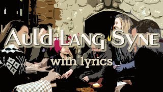 Auld Lang Syne Lyrics Song  Popular for New Year [upl. by Brieta]