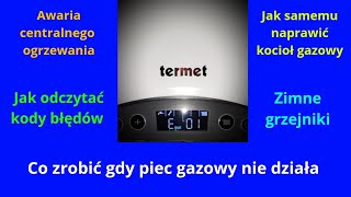 Piec gazowy nie działa Zimne grzejniki Jak czytać kody błędów w kotłach gazowych awaria [upl. by Ashton323]