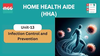 HHA13 Infection Control and Prevention [upl. by Oiramaj409]