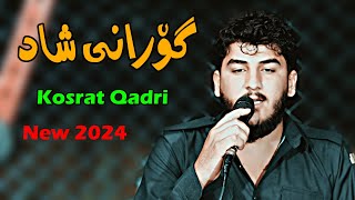 Kosrat Qadri 2024 gorany shadmusicMamad Ahmadi by Lawe 4k Traky 2 [upl. by Nnylrefinnej]