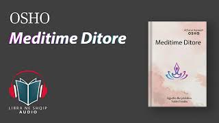 Meditime ditore OSHO Audio e plote [upl. by Leunamnauj]