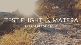 Parrot Bebop Drone Test flight in Matera Italy [upl. by Arimahs]