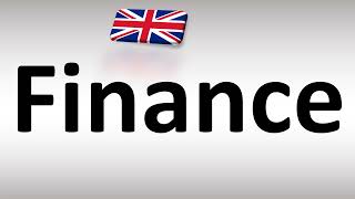 How to Pronounce Finance in UK British English [upl. by Norraf934]