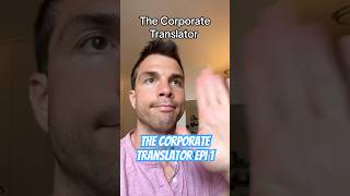 The corporate translator is here to translate corporate jargon corporatehumor corporate work [upl. by Ric920]