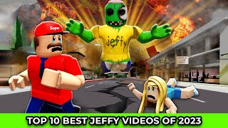 SML ROBLOX TOP 10 BEST JEFFY Videos of 2023  ROBLOX Brookhaven 🏡RP  Funny Moments [upl. by Iphagenia497]