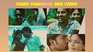 💗Yaaro Yaarukkul Ingu Yaaro Song💗 [upl. by Ivetts]