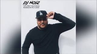 DJ Noiz  Ofa Mai Offical Audio ft Konecs amp Vili Langi [upl. by Sieber]