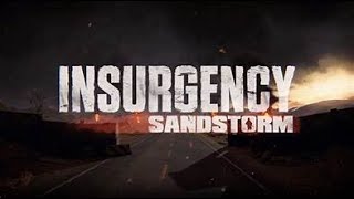 🔴 insurgency sandstorm Tuesday Livestream [upl. by Odlanyer]