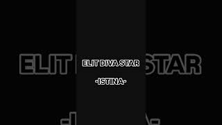 Elit Diva Star  Istina  Official Video 2024  ALBUM  ELIT DIVA STAR [upl. by Afaw]