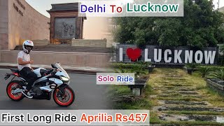 Solo ride on aprilia rs457 Delhi￼ to Lucknow  Ladakh trip on aprilia rs457 🔜 dreamridershant [upl. by Nigen]