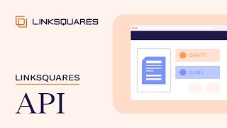 LinkSquares API [upl. by Aysa]