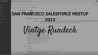 Vintage Rundeck Salesforces Alan Caudill presenting at the 2013 San Francisco Rundeck Meetup [upl. by Sib]