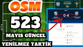 OSM 523  532 MAYIS GÜNCEL YENİLMEZLİK TAKTİĞİ  ONLİNE SOCCER MANAGER 2023 [upl. by Whitcomb]