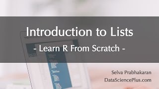 R Tutorial 13 Introduction to Lists [upl. by Neibart]