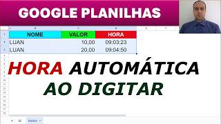 Inserir Hora Automaticamente ao Digitar ou Colar no Google Planilhas  Mais de Uma Linha [upl. by Meehaf]