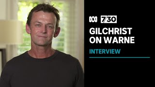 Adam Gilchrist pays tribute to longtime friend Shane Warne  730 [upl. by Jeroma332]