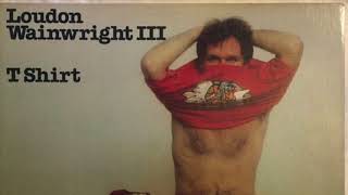 Loudon Wainwright III Bicentennial [upl. by Aciras]