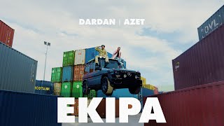 DARDAN amp AZET  EKIPA OFFICIAL VIDEO [upl. by Adnihc]