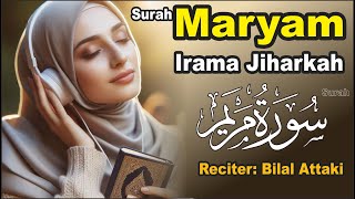 SURAH MARYAM DENGAN PEMANDANGAN INDAH DIPINGGIR SUNGAI  IRAMA JIHARKAH [upl. by Franza]