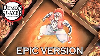 Demon Slayer S3 E01 Akaza Entrance Theme  EPIC VERSION 鬼滅の刃 OST [upl. by Lachus]